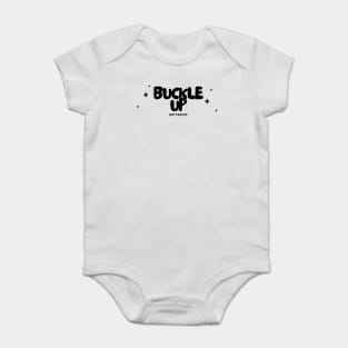 'Buckle Up, Buttercup' - White Baby Bodysuit